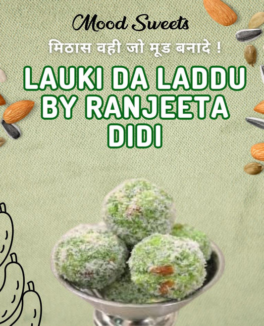 Lauki Da Laddu By Ranjeeta Didi